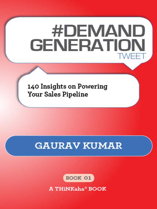 Title details for #DEMAND GENERATION tweet Book01 by Gaurav Kumar - Available